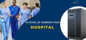 A imagem é dividida em duas partes principais. À esquerda, vemos um grupo de quatro profissionais da saúde caminhando por um corredor de hospital. Eles vestem jalecos ou uniformes hospitalares em tons de azul e lilás, e estão sorrindo e conversando entre si, transmitindo um ambiente de trabalho colaborativo, moderno e positivo. Do lado direito da imagem, sobre um fundo azul-escuro, há o texto em destaque: **"ALUGUEL DE NOBREAK PARA HOSPITAL"**, onde a palavra “HOSPITAL” aparece em amarelo e em caixa alta, chamando atenção para o público-alvo. Abaixo do texto, está uma imagem de um nobreak de grande porte, moderno e robusto, sugerindo potência e confiabilidade. No canto superior direito, aparece o logotipo da empresa **MVS Nobreak**. A composição da imagem reforça a ideia de que o aluguel de nobreaks é essencial para garantir o funcionamento ininterrupto de equipamentos médicos, prevenindo falhas causadas por quedas de energia em ambientes críticos como hospitais.