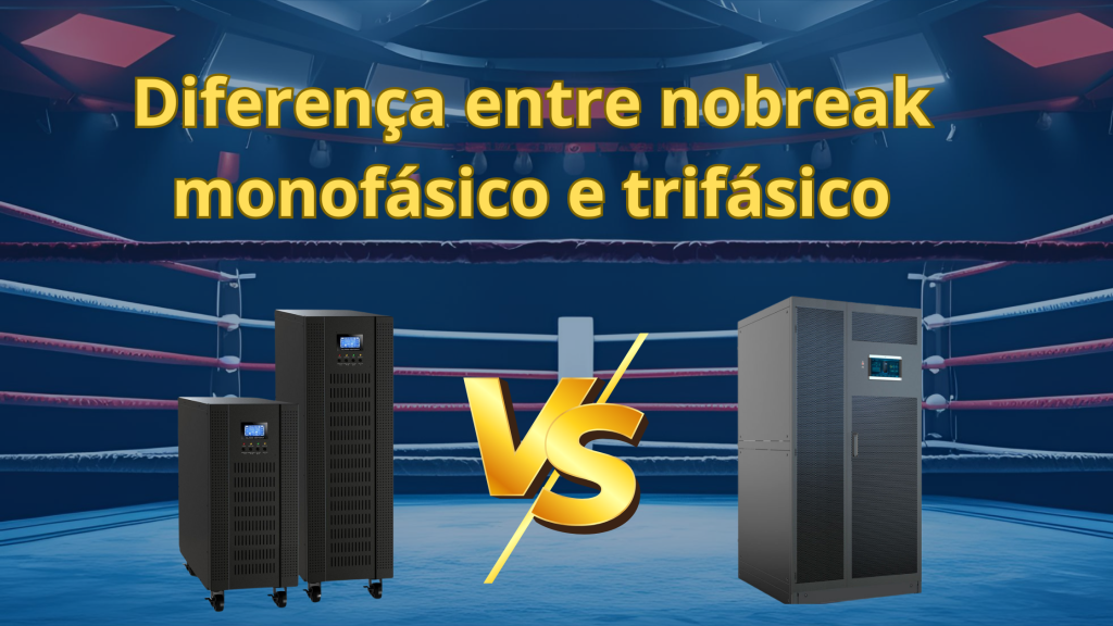 Imagem com fundo de ringue de boxe iluminado, vista frontal. No topo, em letras grandes e amarelas, está escrito: “Diferença entre nobreak monofásico e trifásico”. No lado esquerdo, há dois nobreaks pretos de tamanhos diferentes, e no lado direito, um nobreak maior de cor cinza. No centro, entre eles, há um símbolo “VS” em amarelo, sugerindo comparação entre os dois tipos de equipamento.