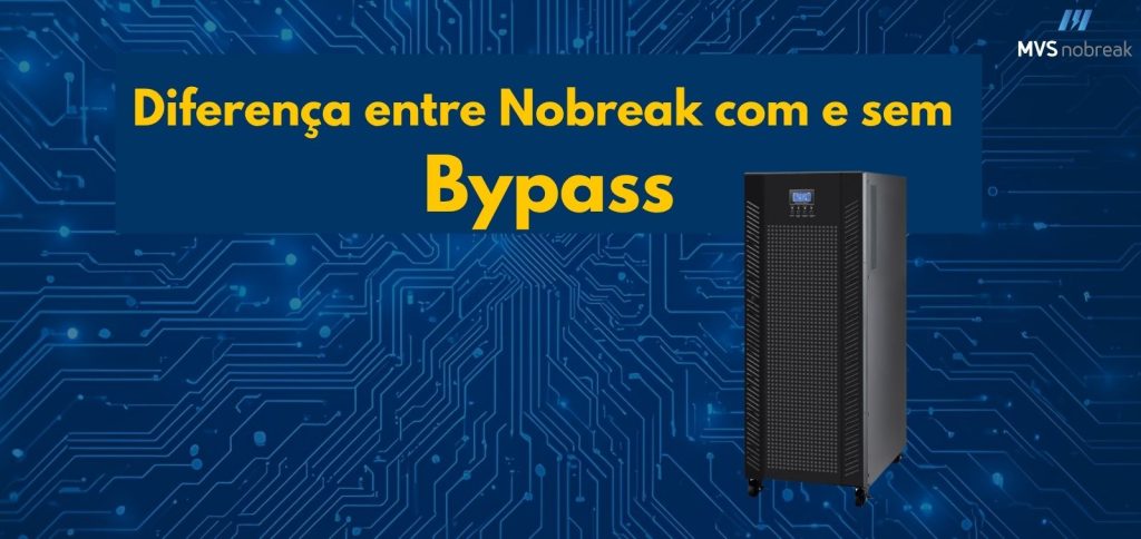 Imagem com fundo azul representando uma placa de circuito eletrônico. No centro, há um retângulo azul-escuro com bordas roxas contendo o texto “Diferença entre Nobreak com e sem Bypass” em letras amarelas, sendo “Bypass” destacado em tamanho maior. À direita, há um nobreak preto vertical com display digital na parte superior. No canto superior direito, o logotipo da MVS Nobreak.
