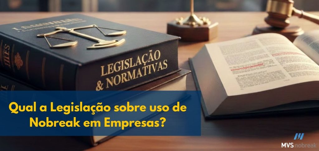 Imagem ilustrativa de um ambiente jurídico, com destaque para uma mesa de madeira sobre a qual estão dispostos objetos simbólicos do Direito. À esquerda, há um livro preto com letras douradas na capa e na lombada, intitulado “LEGISLAÇÃO & NORMATIVAS”, com uma balança da justiça dourada apoiada sobre ele. Ao fundo, aparece parcialmente um martelo de juiz (malhete) e, à direita, outro livro está aberto, com trechos destacados em vermelho.
Na parte inferior da imagem, sobreposta ao conteúdo, há uma faixa azul com a seguinte pergunta em letras amarelas destacadas:
"Qual a Legislação sobre o uso do Nobreak em Empresas?"
A imagem transmite uma atmosfera séria, reforçando o tom legal e institucional do conteúdo, voltado à conformidade normativa e responsabilidade corporativa.