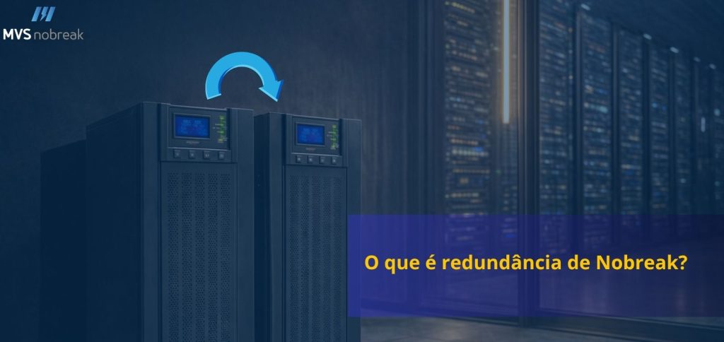 Imagem horizontal com temática tecnológica em ambiente de data center.
Ao fundo, há uma sala com racks de servidores alinhados, iluminados por luzes suaves em tons de azul e branco, transmitindo um ambiente moderno e controlado.
Em primeiro plano, à esquerda, aparecem dois nobreaks industriais na cor preta, posicionados lado a lado, com painéis digitais acesos em azul.
Acima dos equipamentos, há um ícone de seta circular em azul, simbolizando redundância ou funcionamento contínuo.
No canto superior esquerdo, está o logotipo da MVS Nobreak.
À direita da imagem, há um retângulo em tom azul escuro translúcido, onde está escrito em destaque:
“O que é redundância de Nobreak?” em letras amarelas.
A composição transmite a ideia de segurança, continuidade operacional e tecnologia aplicada à energia.