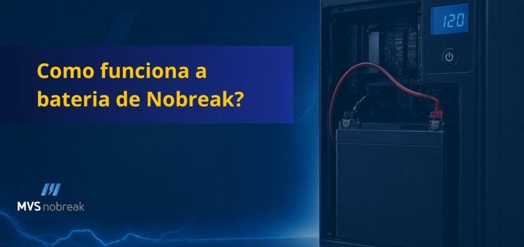 Imagem em formato horizontal com fundo predominantemente azul escuro, transmitindo um visual tecnológico e moderno.
No lado esquerdo, há um bloco em azul mais claro com o texto em destaque na cor amarela: “Como funciona a bateria de Nobreak?”. A tipografia é grande, limpa e de fácil leitura, chamando atenção imediatamente para o tema.
Logo abaixo, no canto inferior esquerdo, aparece o logotipo da MVS Nobreak em branco, reforçando a identidade da marca.
No lado direito da imagem, há a representação de um nobreak aberto, exibindo sua bateria interna. A bateria é retangular, na cor preta, com cabos conectados — um vermelho e um preto — indicando os polos elétricos. Acima dela, há um pequeno display digital aceso, mostrando o número “120”, sugerindo tensão ou status do equipamento.
O ambiente ao redor é escuro, com iluminação direcionada para o equipamento, destacando os detalhes técnicos e transmitindo a ideia de tecnologia, segurança e confiabilidade.
