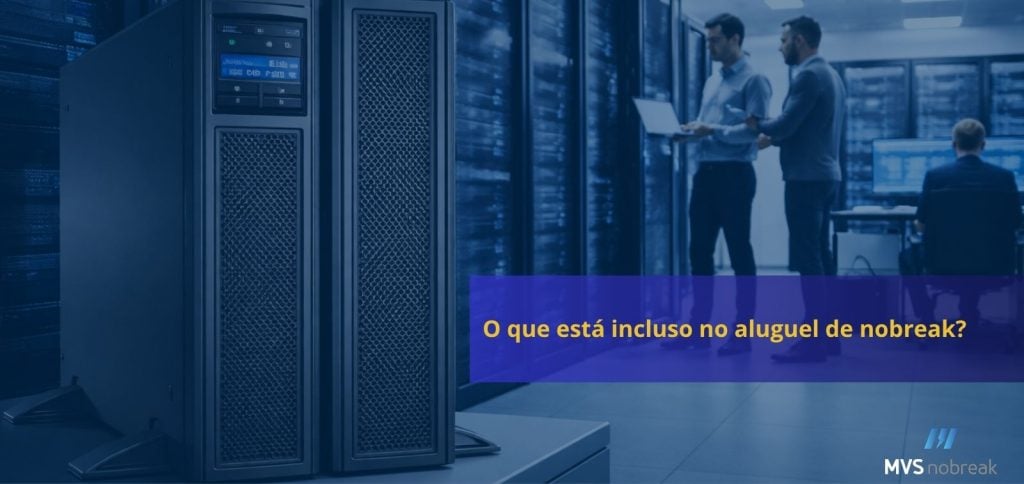 Imagem corporativa relacionada à locação de nobreak para empresas. Em primeiro plano, à esquerda, aparece um nobreak de grande porte instalado em um ambiente de data center. O equipamento possui estrutura robusta, acabamento preto e painel digital iluminado.
Ao fundo, em leve desfoque, dois profissionais analisam informações em um notebook enquanto observam os racks de servidores. Mais ao fundo, outro colaborador trabalha em frente a monitores, reforçando o ambiente tecnológico e de infraestrutura crítica.
Uma camada azul semitransparente cobre toda a imagem, transmitindo uma sensação de segurança, continuidade operacional e tecnologia. Na região central direita, uma faixa azul destaca o título em amarelo: 'O que está incluso no aluguel de nobreak?'. No canto inferior direito está posicionada a marca MVS Nobreak.
A composição visual remete a suporte técnico especializado, alta disponibilidade, manutenção inclusa e proteção de operações empresariais que dependem de energia contínua.